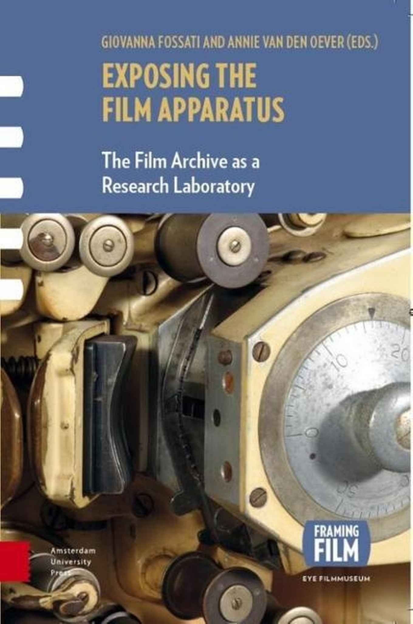 Exposing the Film Apparatus | Giovanna Fossati and Annie van den Oever