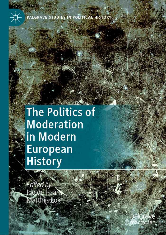 Boekomslag van The Politics of Moderation in Modern European History
