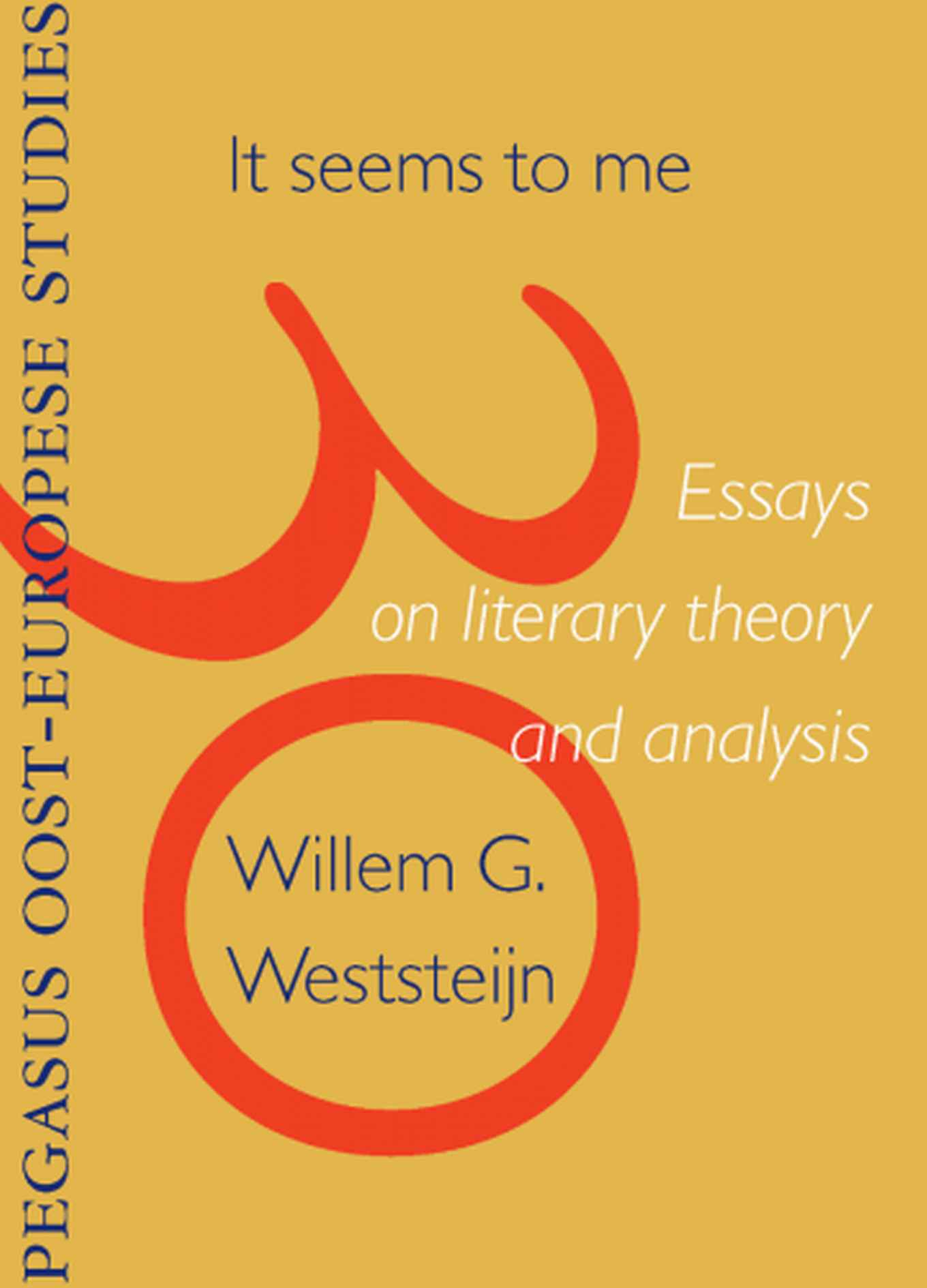 Boekomslag It Seems To Me. Essays on Literary Theory and Analysis