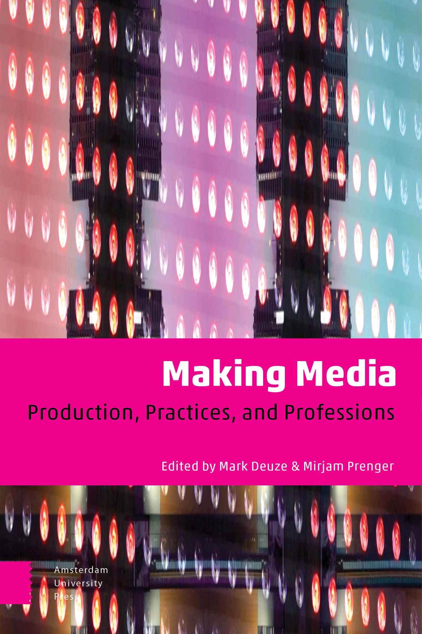 Boekomslag van Making Media: Production, Practices, and Professions