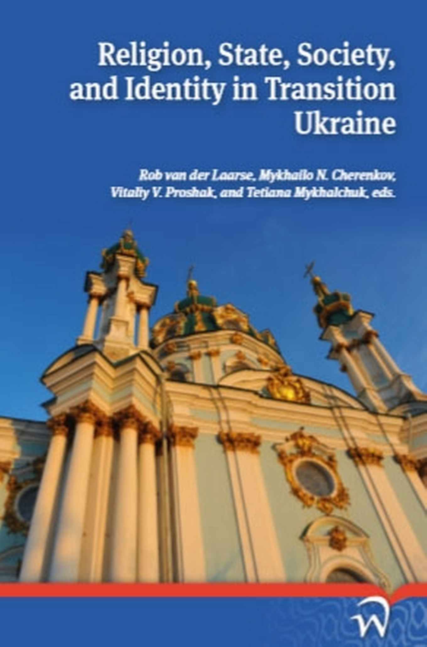 Religion, State, Society and Identity in Transition Ukraine