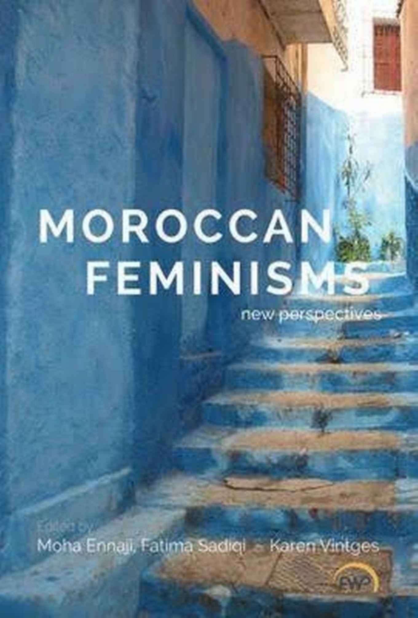 Moroccan feminism, new perspectives | Karen Vintges (ed.)