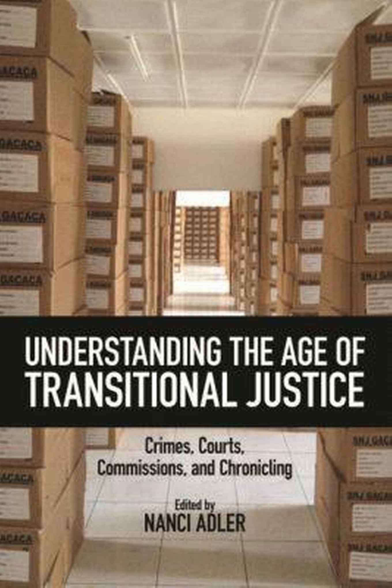 Boekomslag Understanding the Age of Transitional Justice